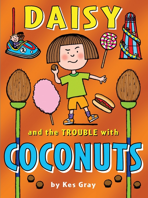 Title details for Daisy and the Trouble with Coconuts by Kes Gray - Wait list